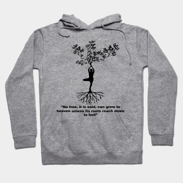 No heaven without hell Carl Jung quote Hoodie by Moe99